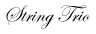 String Trio